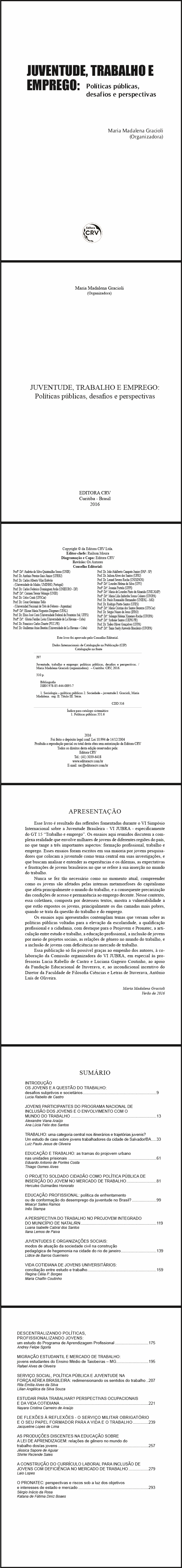 JUVENTUDE, TRABALHO E EMPREGO:<br>políticas públicas, desafios e perspectivas